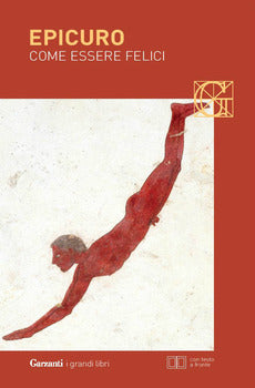 COME ESSERE FELICI. TESTO GRECO A FRONTE