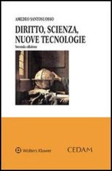 DIRITTO, SCIENZA, NUOVE TECNOLOGIE