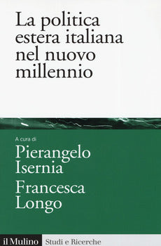 LA POLITICA ESTERA ITALIANA NEL NUOVO MILLENNIO
