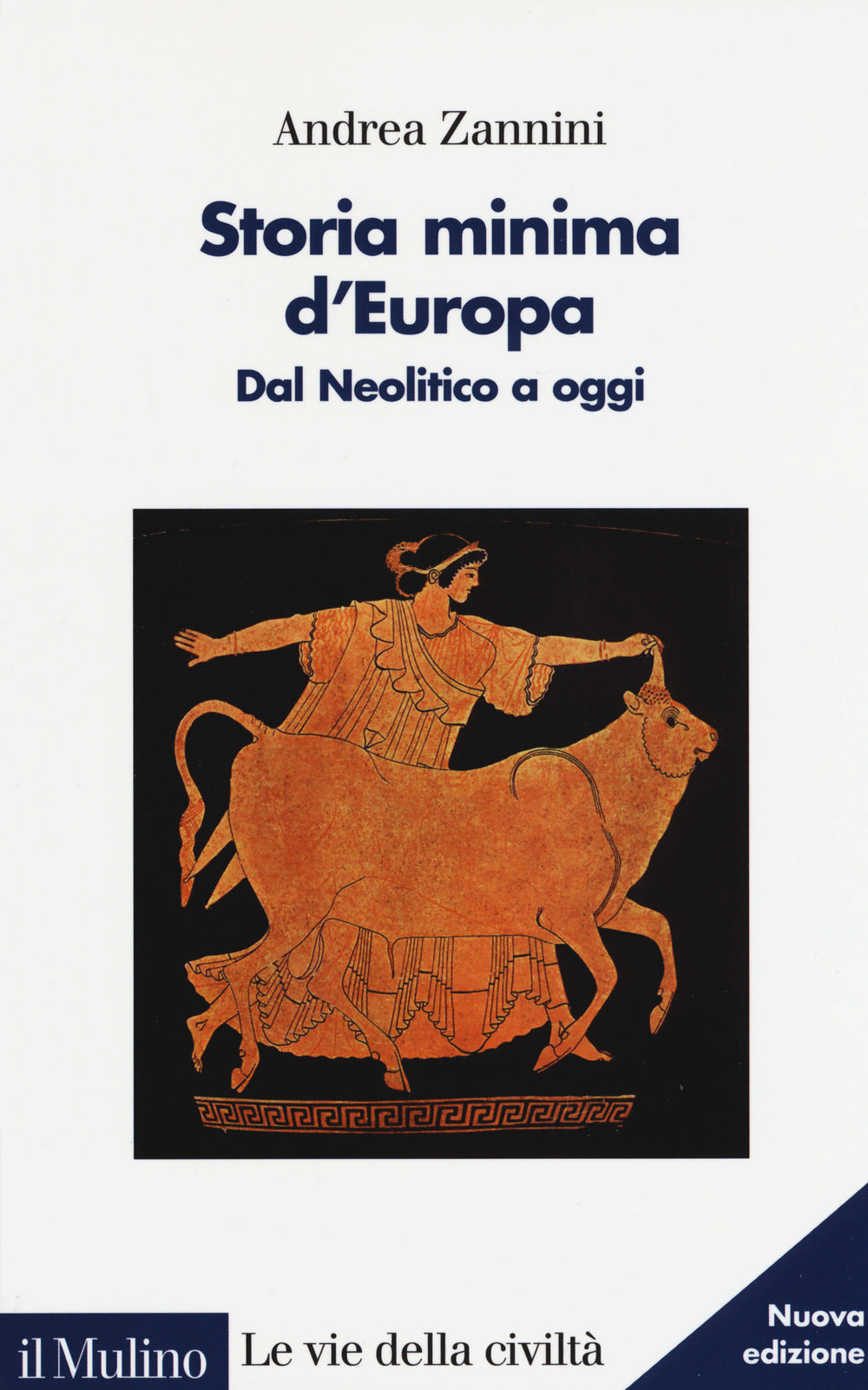STORIA MINIMA D'EUROPA. Dal Neolitico a oggi