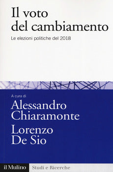 IL VOTO DEL CAMBIAMENTO. LE ELEZIONI POLITICHE DEL 2018
