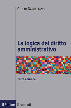 LA  LOGICA DEL DIRITTO AMMINISTRATIVO