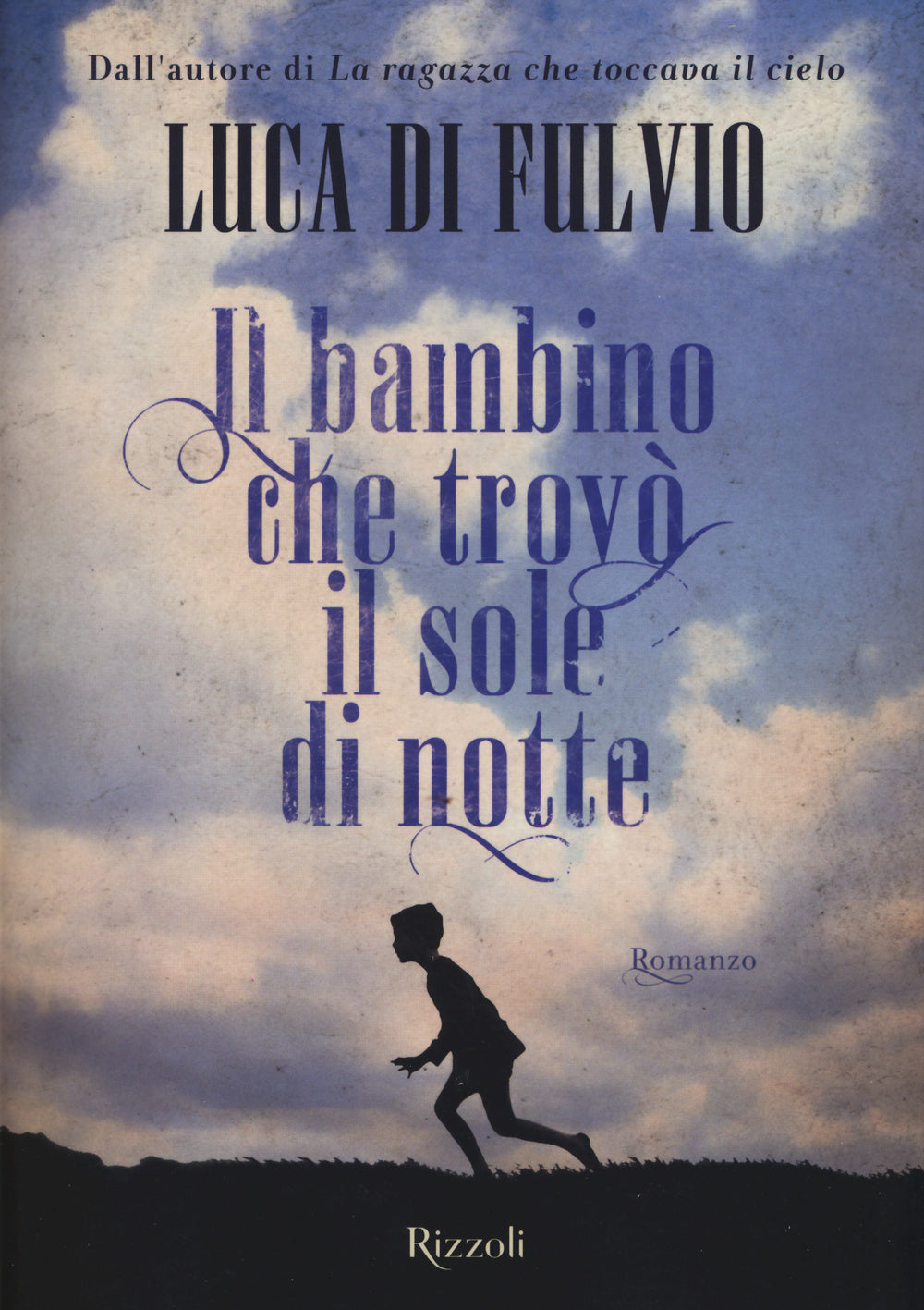 IL BAMBINO CHE TROVÒ IL SOLE DI NOTTE