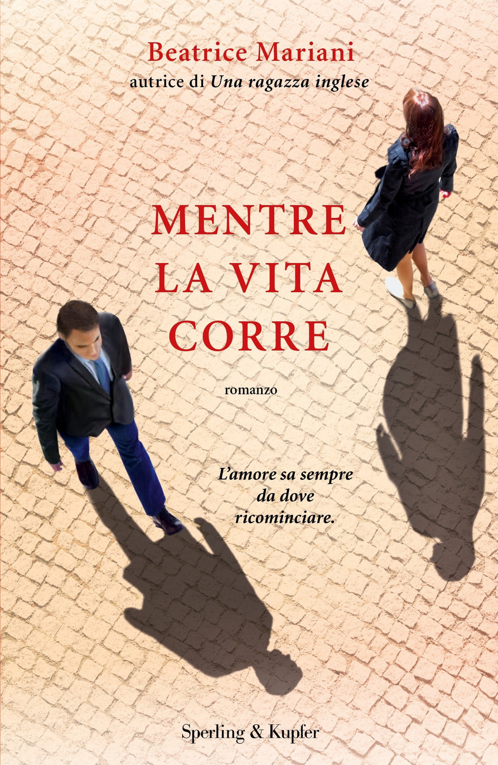 MENTRE LA VITA CORRE