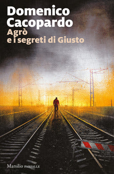 AGRÒ E I SEGRETI DI GIUSTO