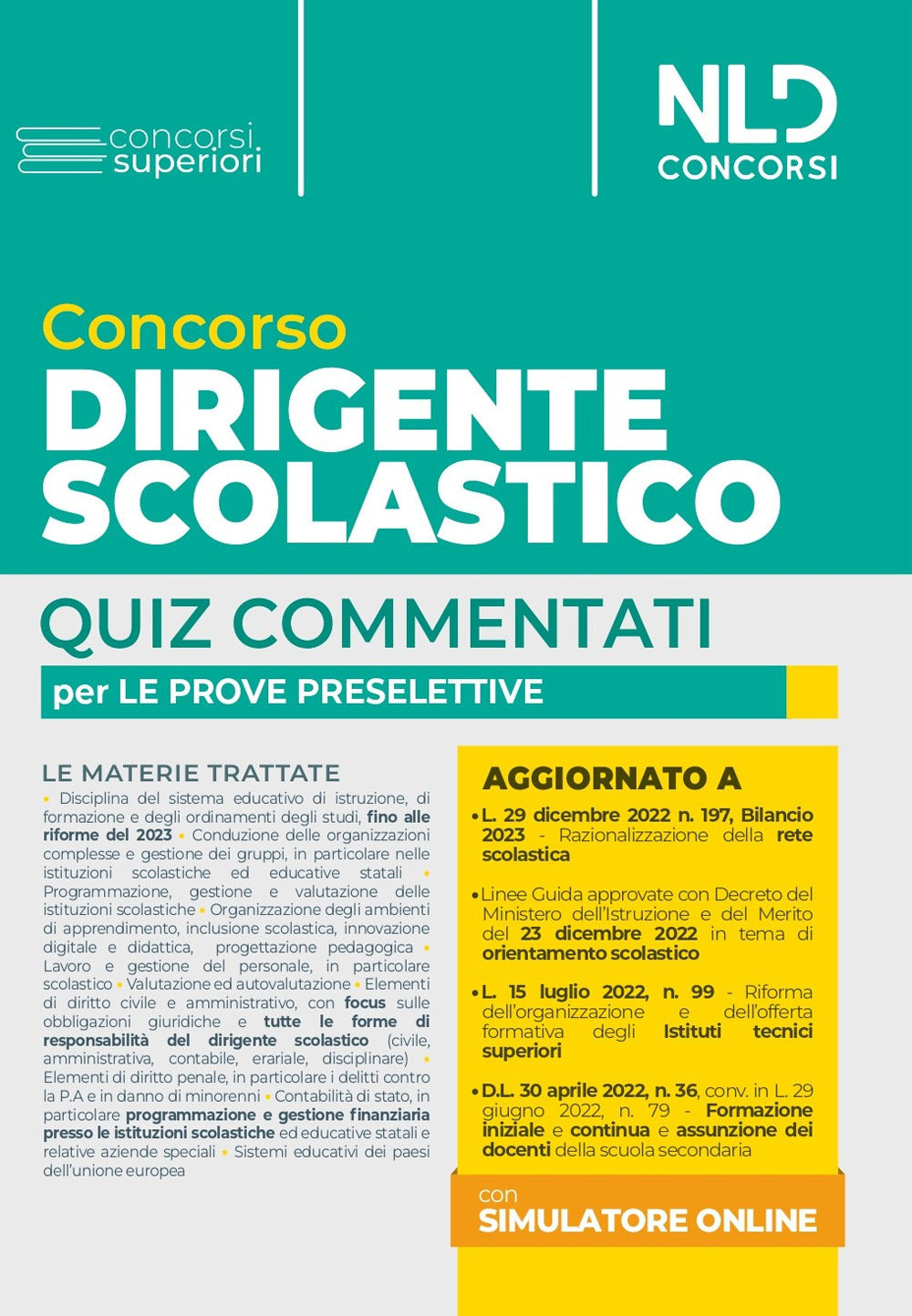 CONCORSO DIRIGENTE SCOLASTICO. Quiz commentati per le prove preselettive. con software di simulazione