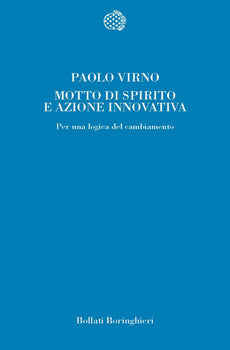 MOTTO DI SPIRITO E AZIONE INNOVATIVA. PER UNA LOGICA DEL CAMBIAMENTO