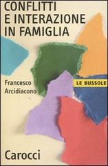 CONFLITTI E INTERAZIONE IN FAMIGLIA