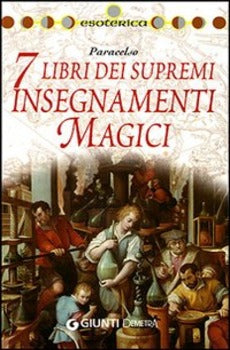 7 LIBRI DEI SUPREMI INSEGNAMENTI MAGICI
