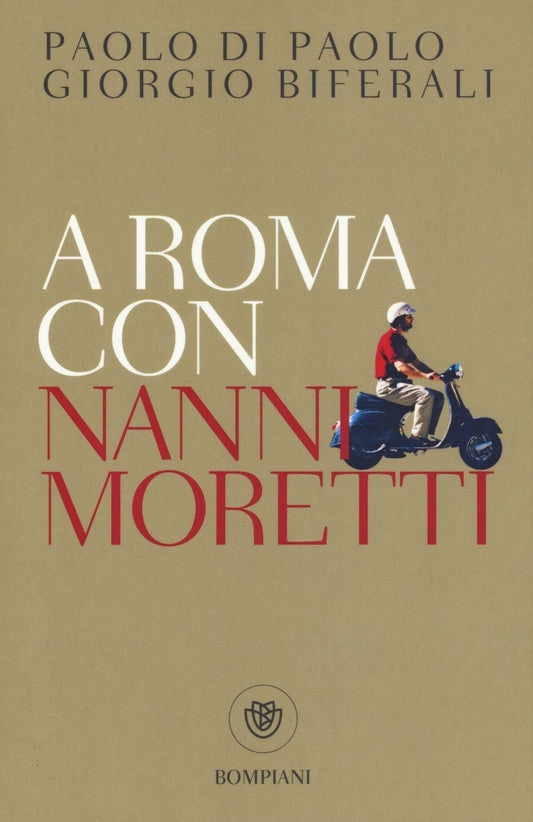 A ROMA CON NANNI MORETTI