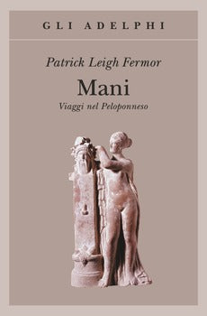 MANI. VIAGGI NEL PELOPONNESO