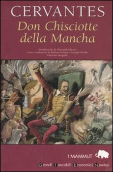 DON CHISCIOTTE DELLA MANCHA. EDIZ. INTEGRALE