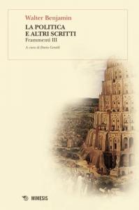 POLITICA E ALTRI SCRITTI FRAMMENTI III (LA)