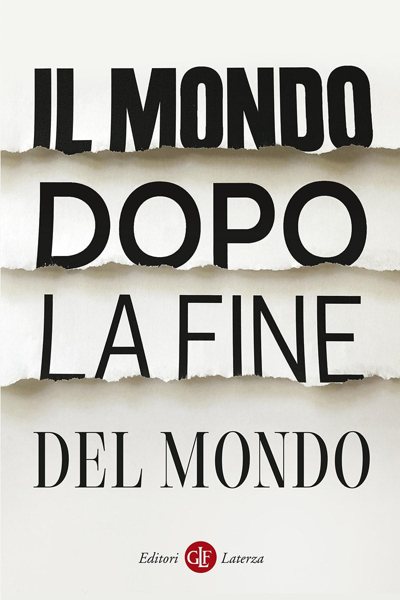 IL MONDO DOPO LA FINE DEL MONDO