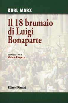 IL 18 BRUMAIO DI LUIGI BONAPARTE