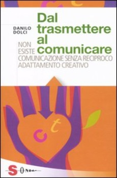 DAL TRASMETTERE AL COMUNICARE