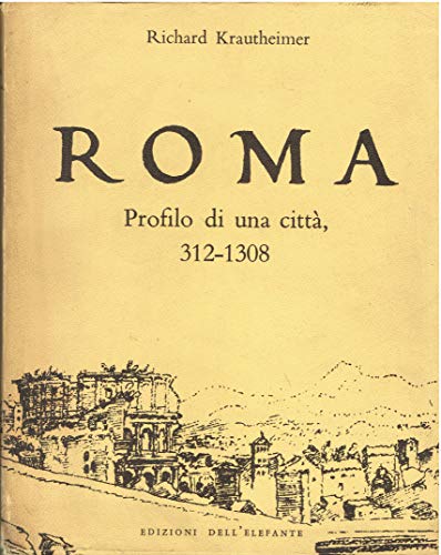 ROMA PROFILO DI UNA CITTÀ 312-1308