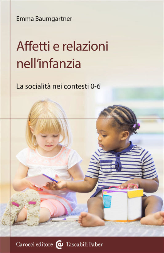 AFFETTI E RELAZIONI NELL'INFANZIA