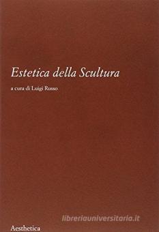 ESTETICA DELLA SCULTURA
