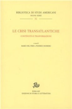 CRISI TRANSATLANTICHE. CONTINUITÀ E TRASFORMAZIONI