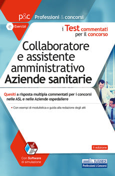 COLLABORATORE E ASSISTENTE AMMINISTRATIVO AZIENDE SANITARIE - QUESITI A RISPOSTA MULTIPLA