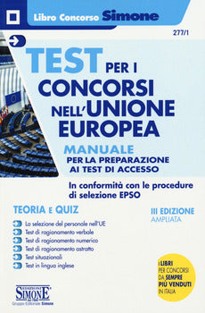 TEST PER I CONCORSI NELL'UNIONE EUROPEA - TEORIA E QUIZ
