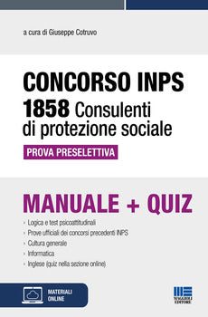 CONCORSO INPS 1858 CONSULENTI DI PROTEZIONE SOCIALE. PROVA PRESELETTIVA. MANUALE+QUIZ. CON ESPANSIONE ONLINE