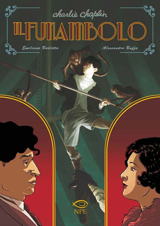 CHARLIE CHAPLIN. IL FUNAMBOLO