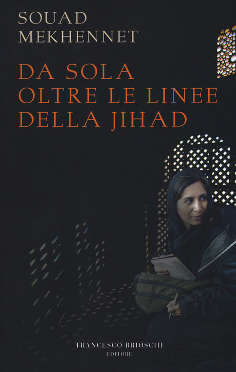 DA SOLA OLTRE LE LINEE DELLA JIHAD