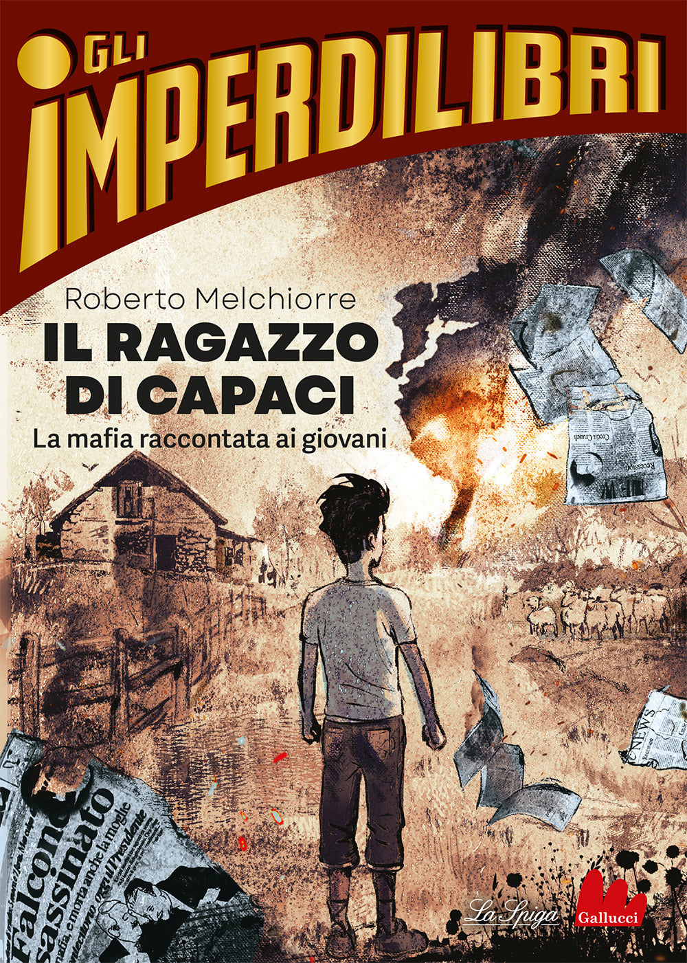 IL RAGAZZO DI CAPACI. La mafia raccontata ai ragazzi