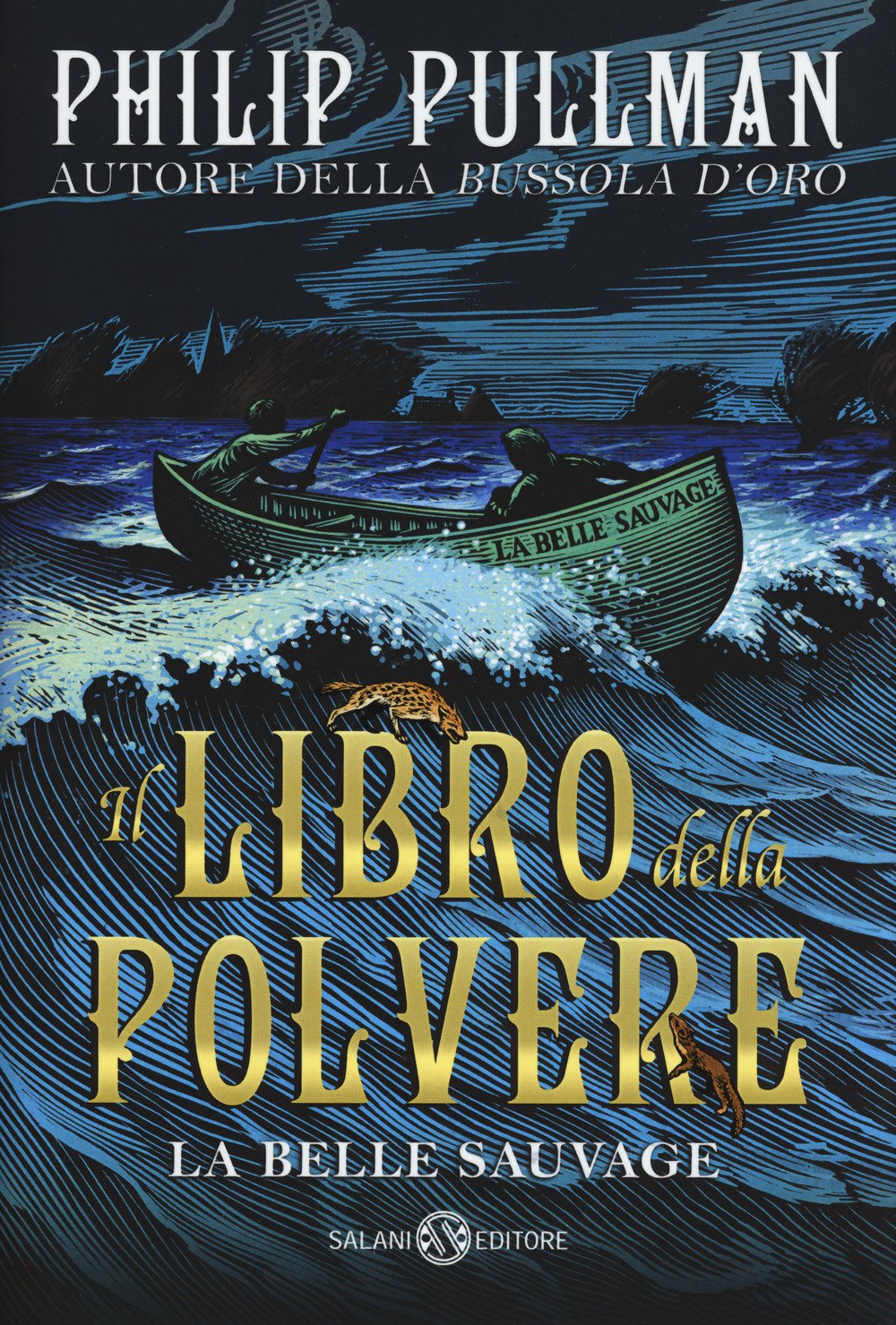 LA BELLE SAUVAGE. IL LIBRO DELLA POLVERE. VOL. 1