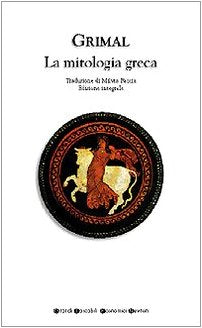 LA MITOLOGIA GRECA. EDIZ. INTEGRALE