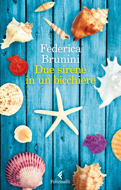 DUE SIRENE IN UN BICCHIERE