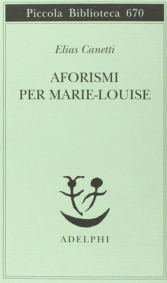AFORISMI PER MARIE-LOUISE