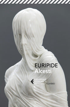 ALCESTI. TESTO GRECO A FRONTE