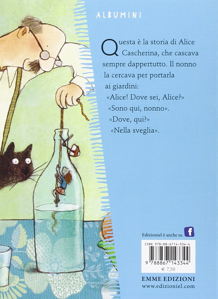 ALICE CASCHERINA. EDIZ. ILLUSTRATA