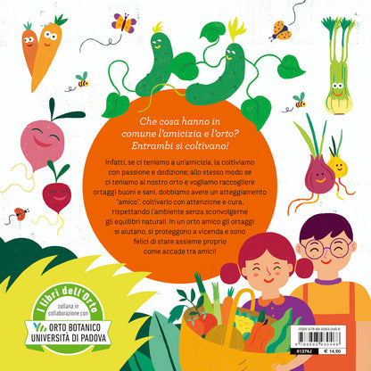 AMICIZIE NELL'ORTO. PER COLTIVARE IN ARMONIA CON L'AMBIENTE