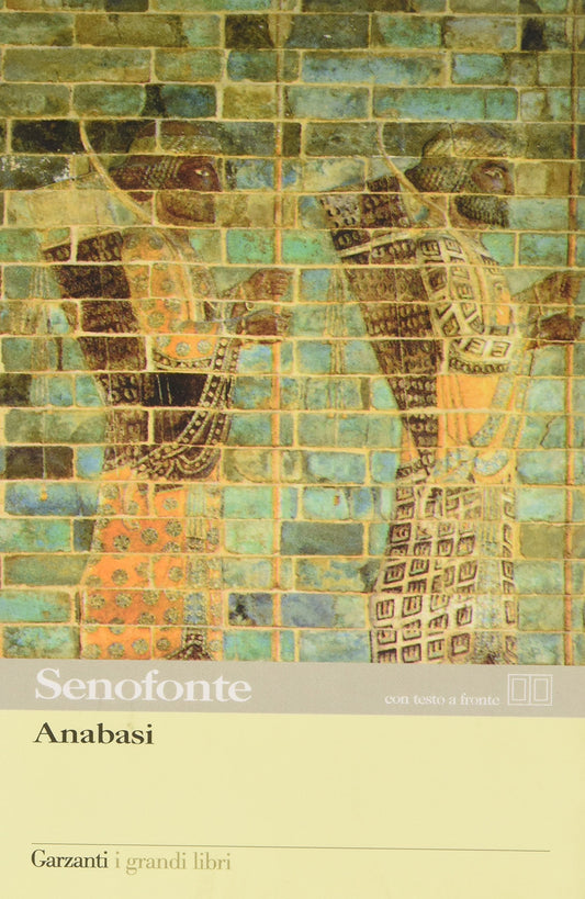 ANABASI. TESTO GRECO A FRONTE