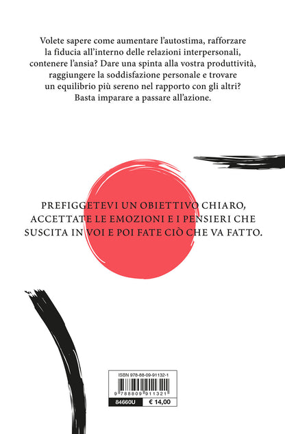 L'ARTE DI PASSARE ALL'AZIONE. LEZIONI DI PSICOLOGIA GIAPPONESE PER SMETTERE DI RIMANDARE