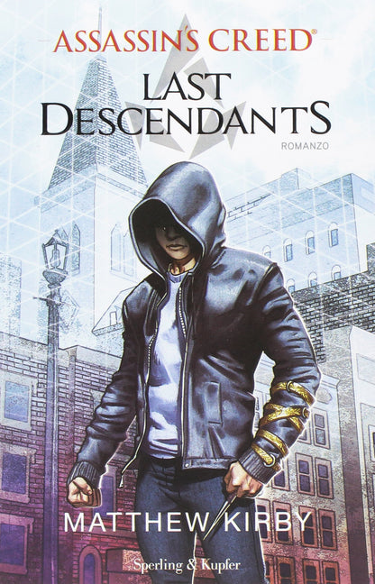 ASSASSIN'S CREED. LAST DESCENDANTS. VOL. 1