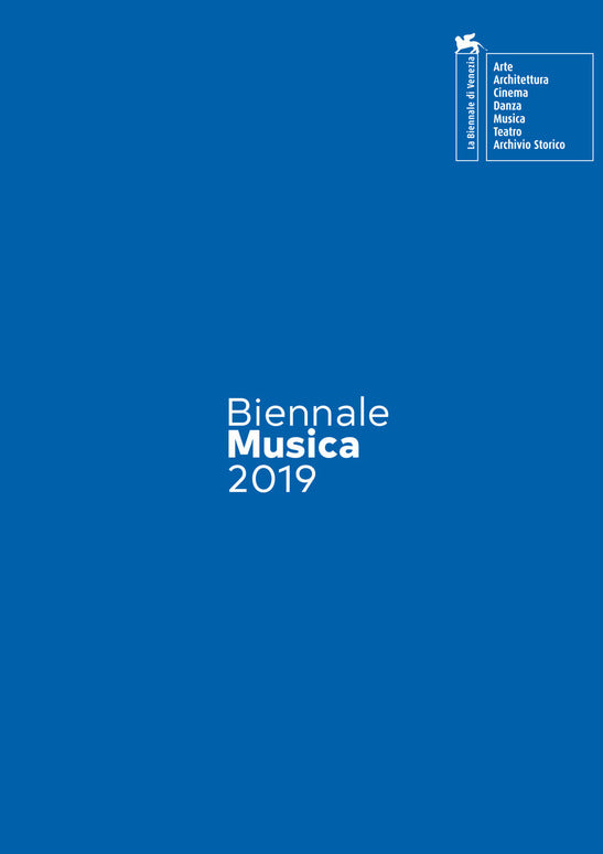 BIENNALE MUSICA 2019. BACK TO EUROPE. EDIZ. ITALIANA E INGLESE