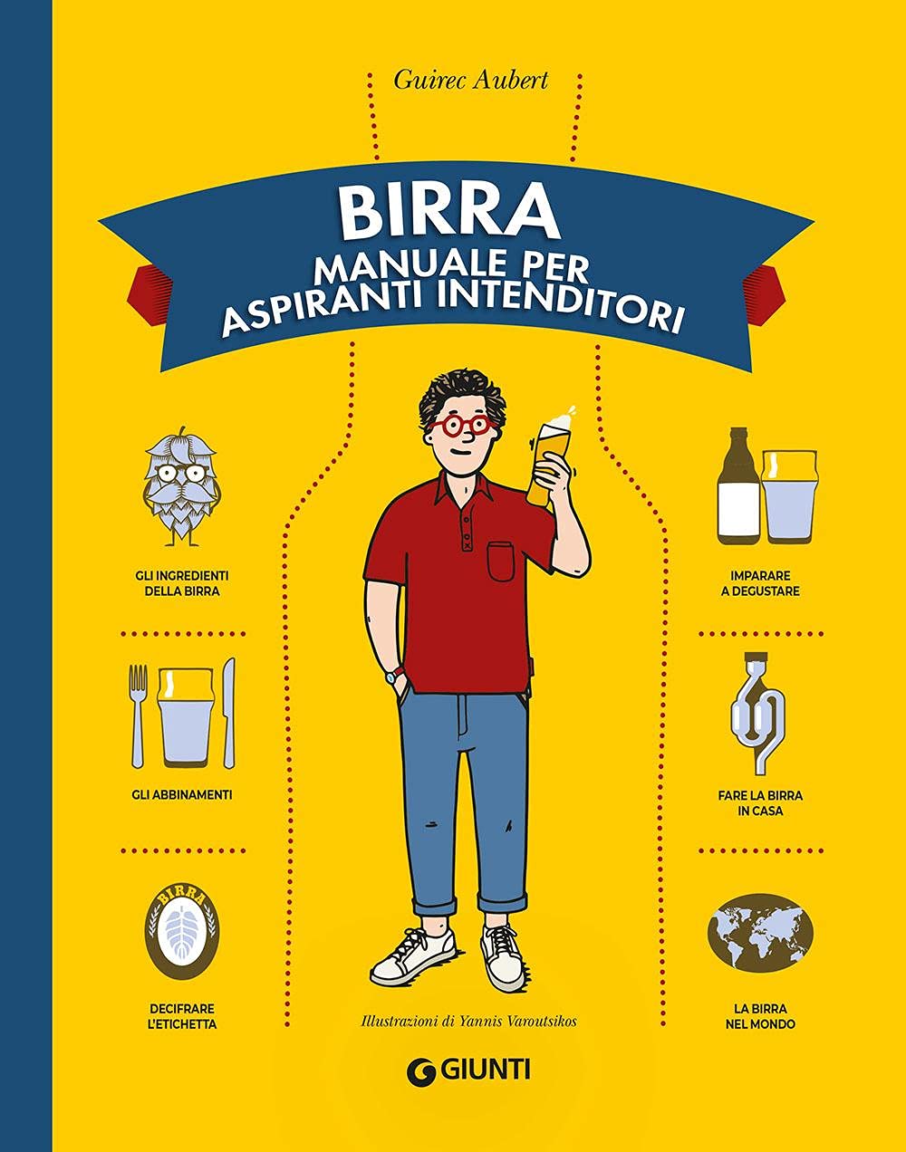 BIRRA. MANUALE PER ASPIRANTI INTENDITORI