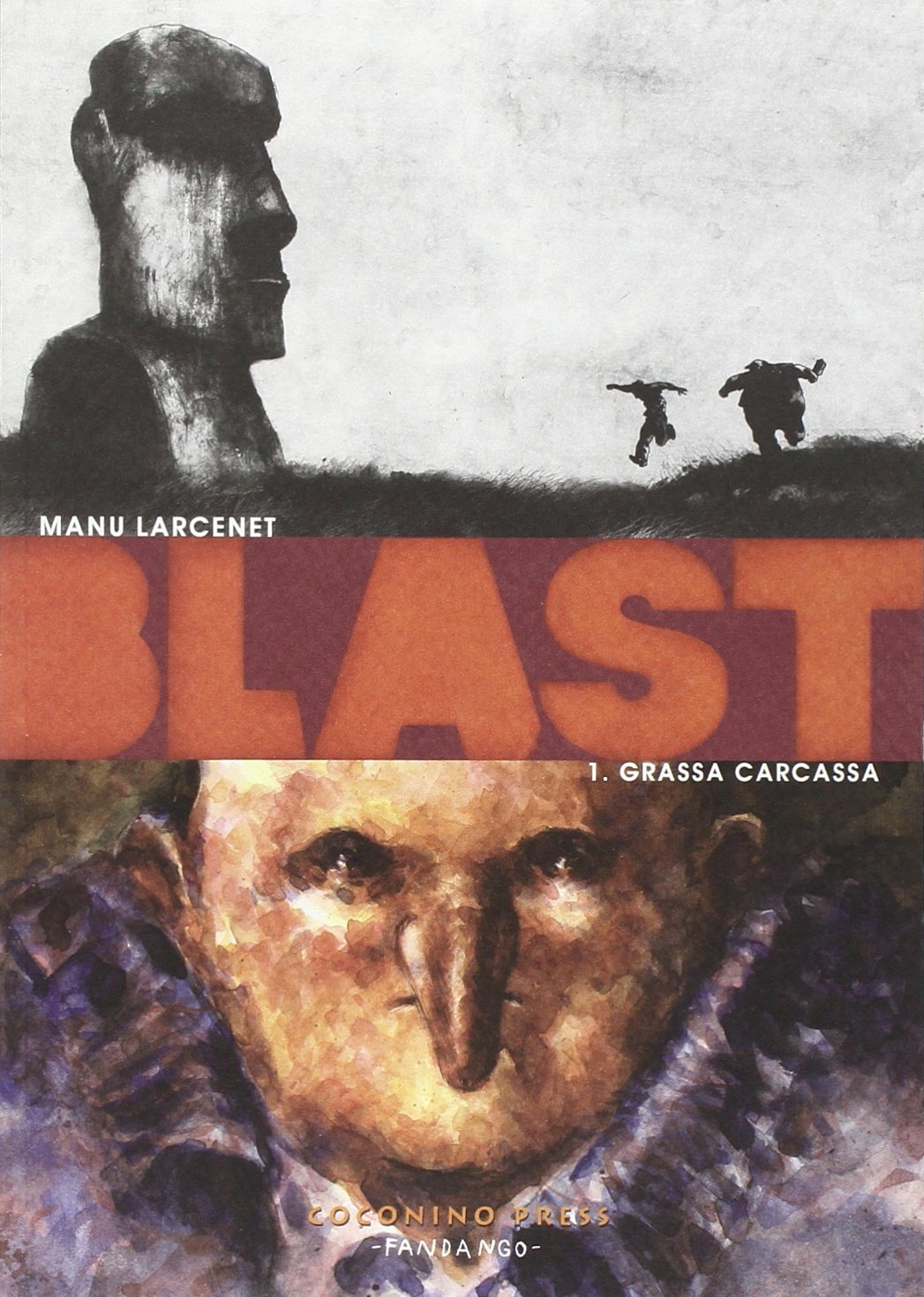 BLAST. VOL. 1: GRASSA CARCASSA