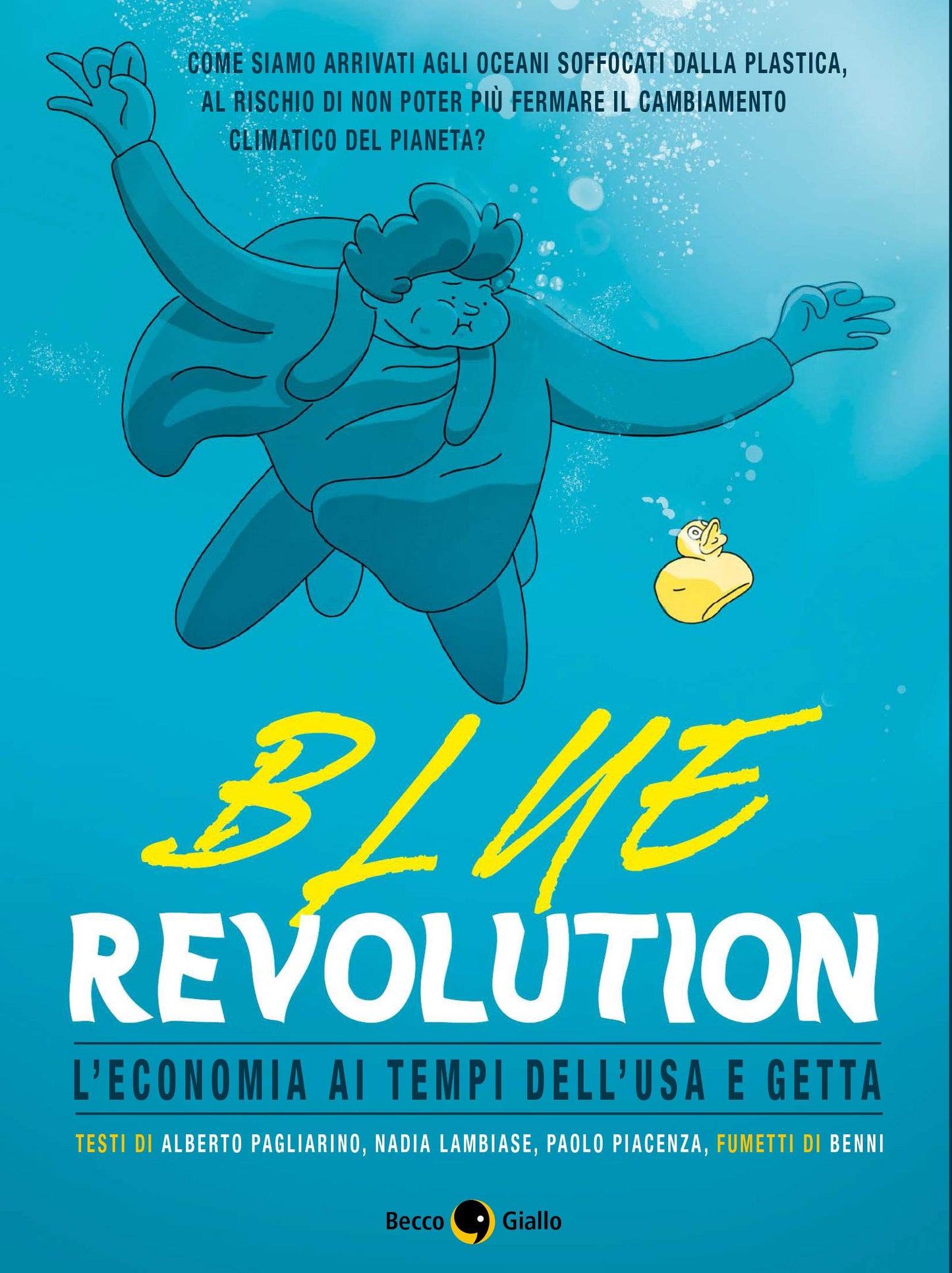 BLUE REVOLUTION. L'ECONOMIA AI TEMPI DELL'USA E GETTA