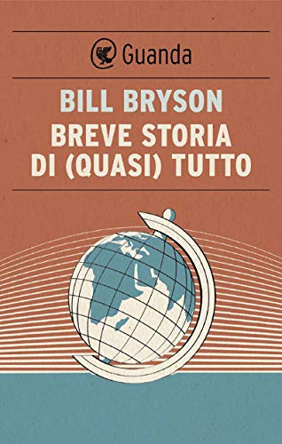 BREVE STORIA DI (QUASI) TUTTO