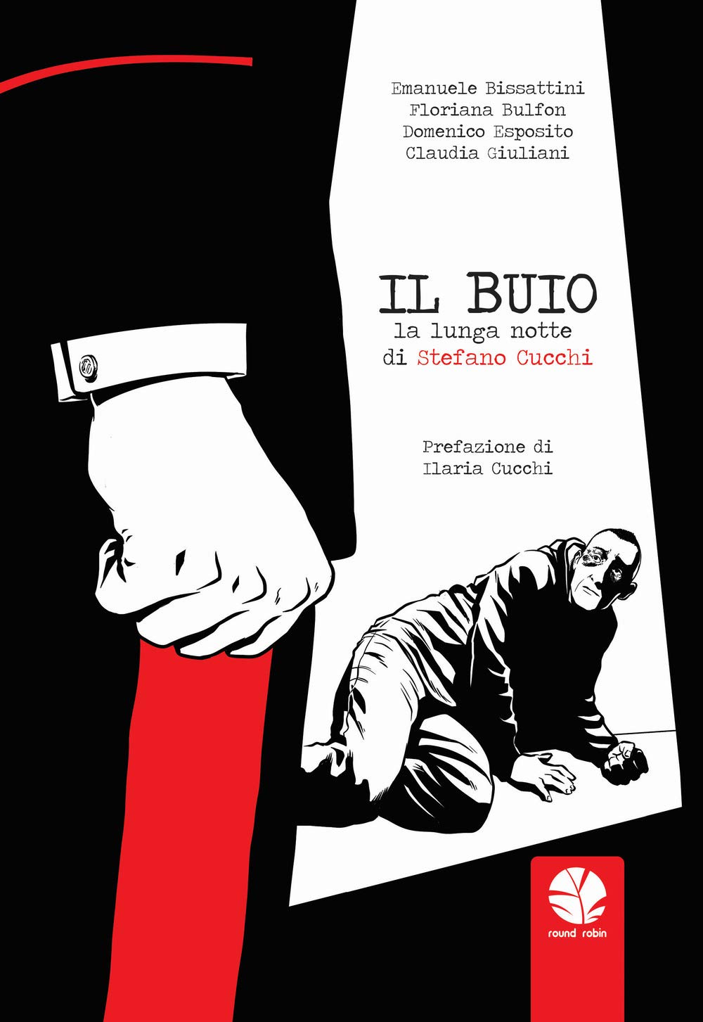 IL BUIO. LA LUNGA NOTTE DI STEFANO CUCCHI