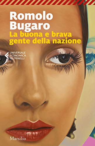 LA BUONA E BRAVA GENTE DELLA NAZIONE