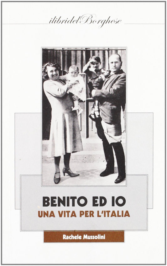 BENITO ED IO UNA VITA INSIEME