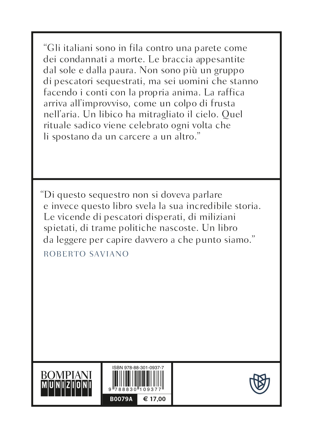 LA CALA. CENTO GIORNI NELLE PRIGIONI LIBICHE