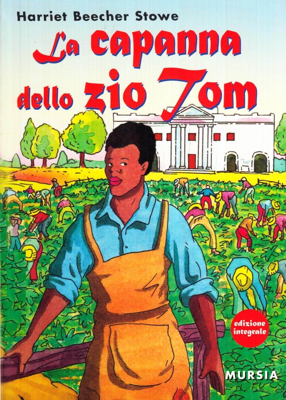 LA CAPANNA DELLO ZIO TOM